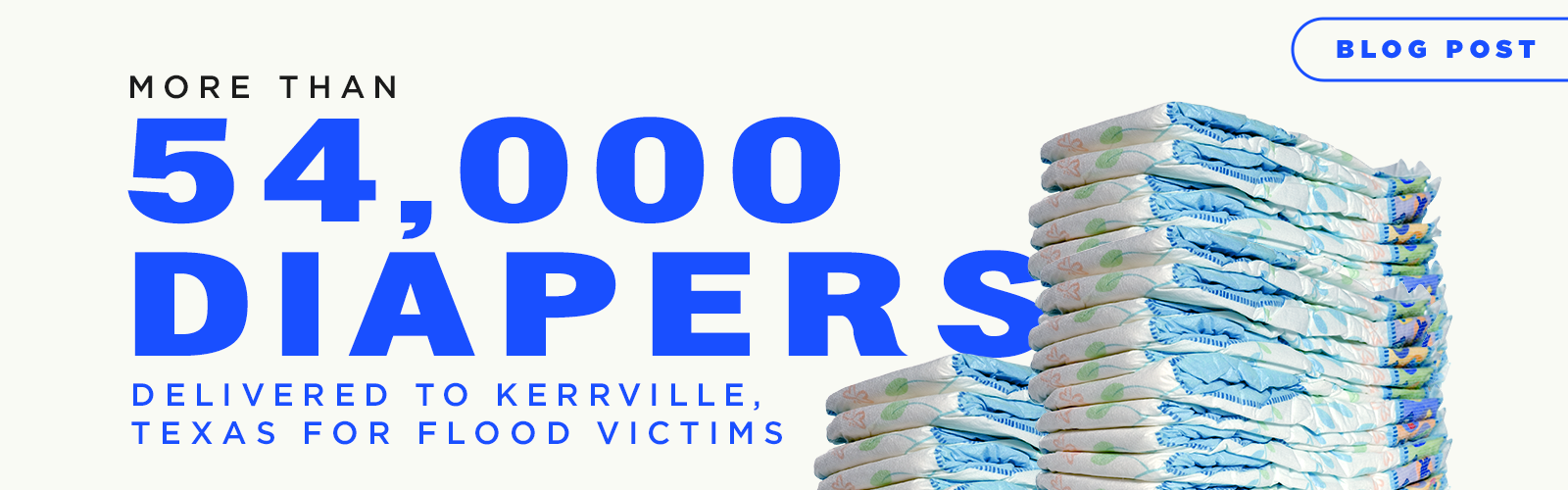 Featured image for “More than 54,000 Diapers Delivered to Kerrville, Texas for Flood Victims”