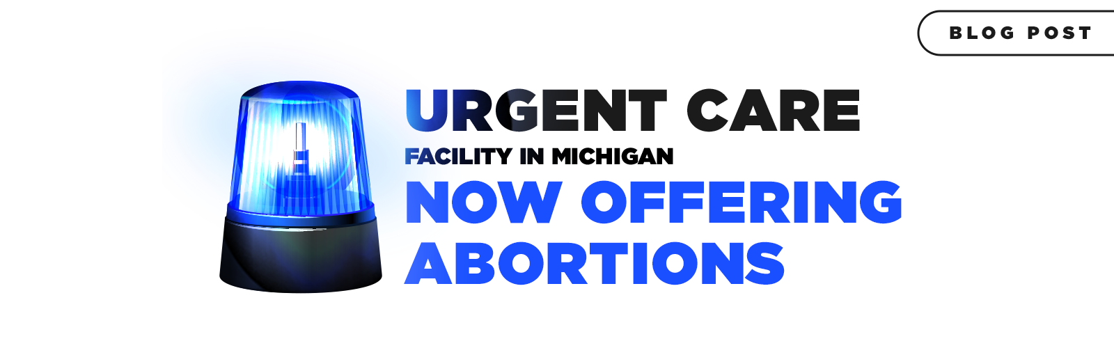 Featured image for “Urgent Care Facility in Michigan Now Offering Abortions”