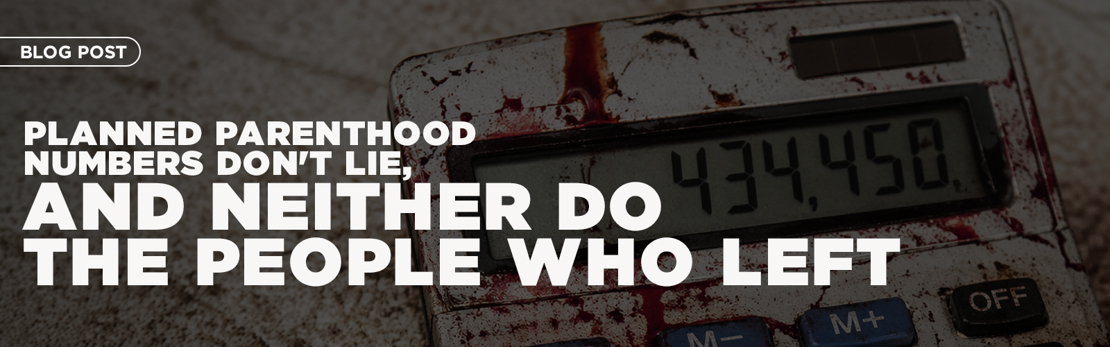 Featured image for “Planned Parenthood Numbers Don’t Lie, and Neither Do the People Who Left”